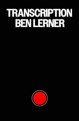 ben lerner transcription